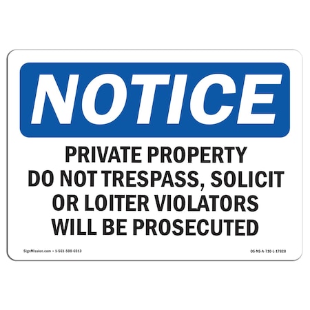 Signmission OSHA Sign, 7" H, 10" W, Rigid Plastic, Private Property Dot No Trespass Solicit Sign, Landscape OS-NS-P-710-L-17828